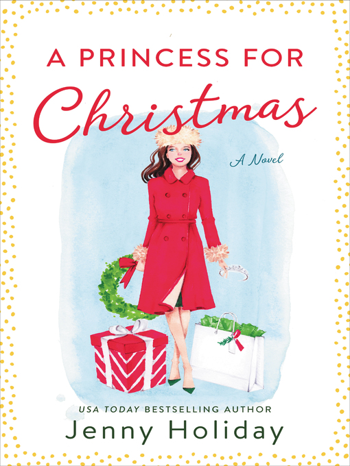Title details for A Princess for Christmas by Jenny Holiday - Available